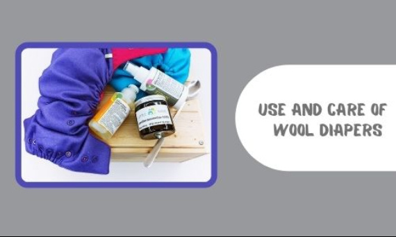 Use and care of wool diapers
